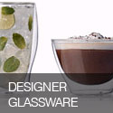 Designer Glassware