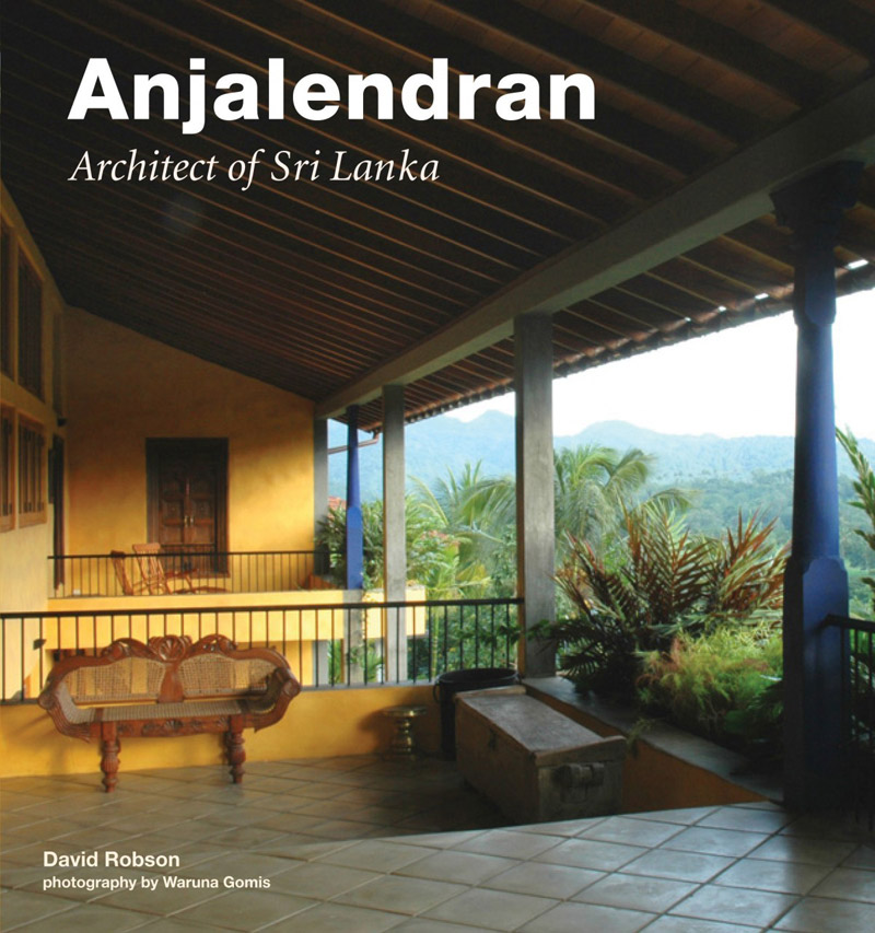 book architect anjalendran - Anjalendran: Architect of Sri Lanka